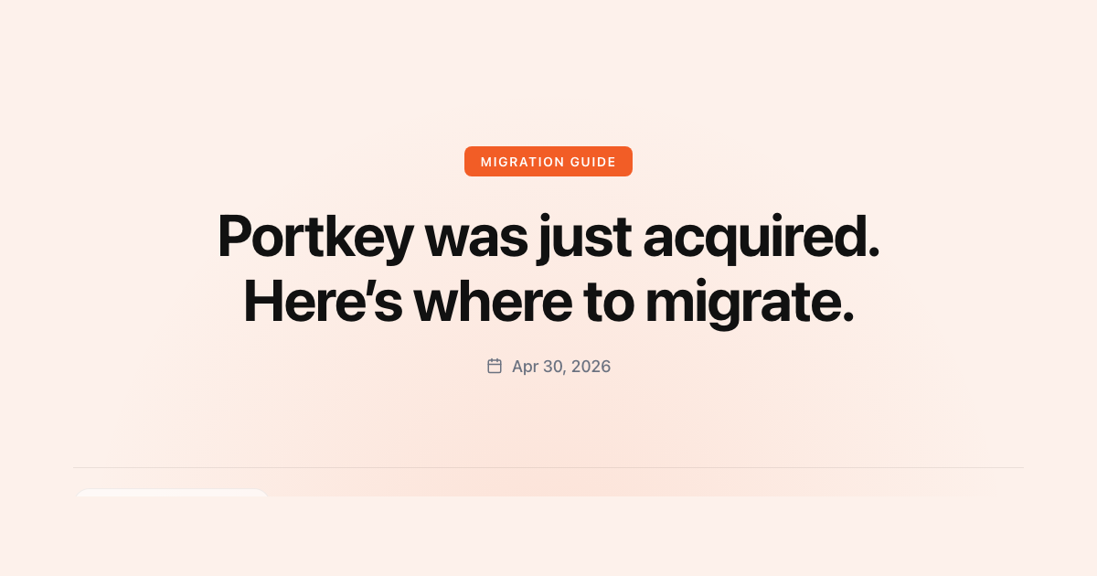 Portkey was just acquired by Palo Alto Networks. Here's where to migrate.