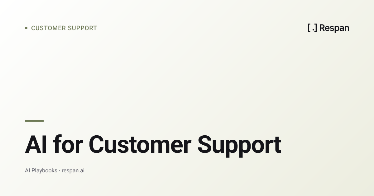 AI for Customer Support: 2026 Engineering Playbook