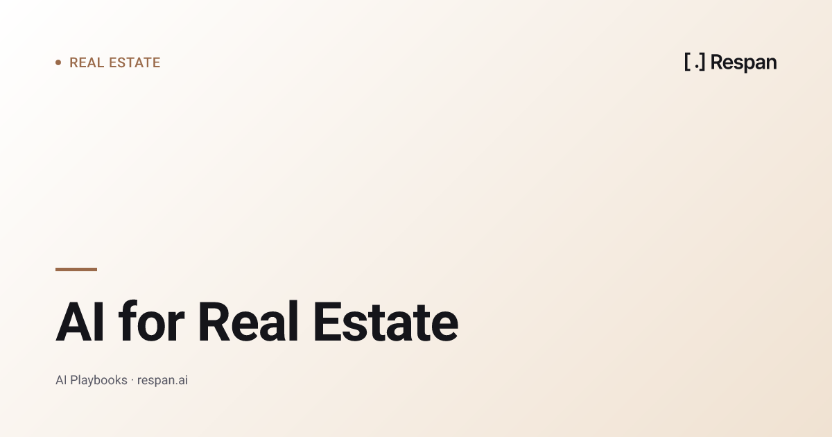 AI for Real Estate: 2026 Engineering Playbook