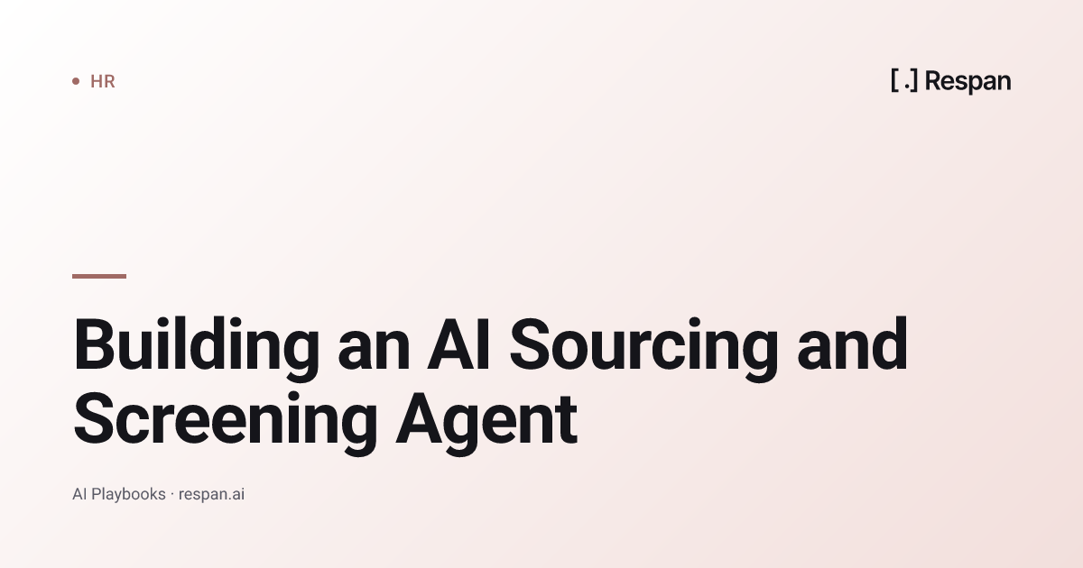 Building an AI Sourcing and Screening Agent