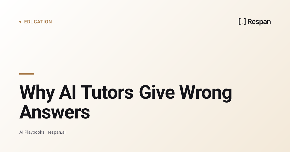 Why AI Tutors Give Wrong Answers, and How to Fix Them