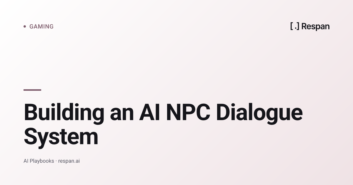 Building an AI NPC Dialogue System