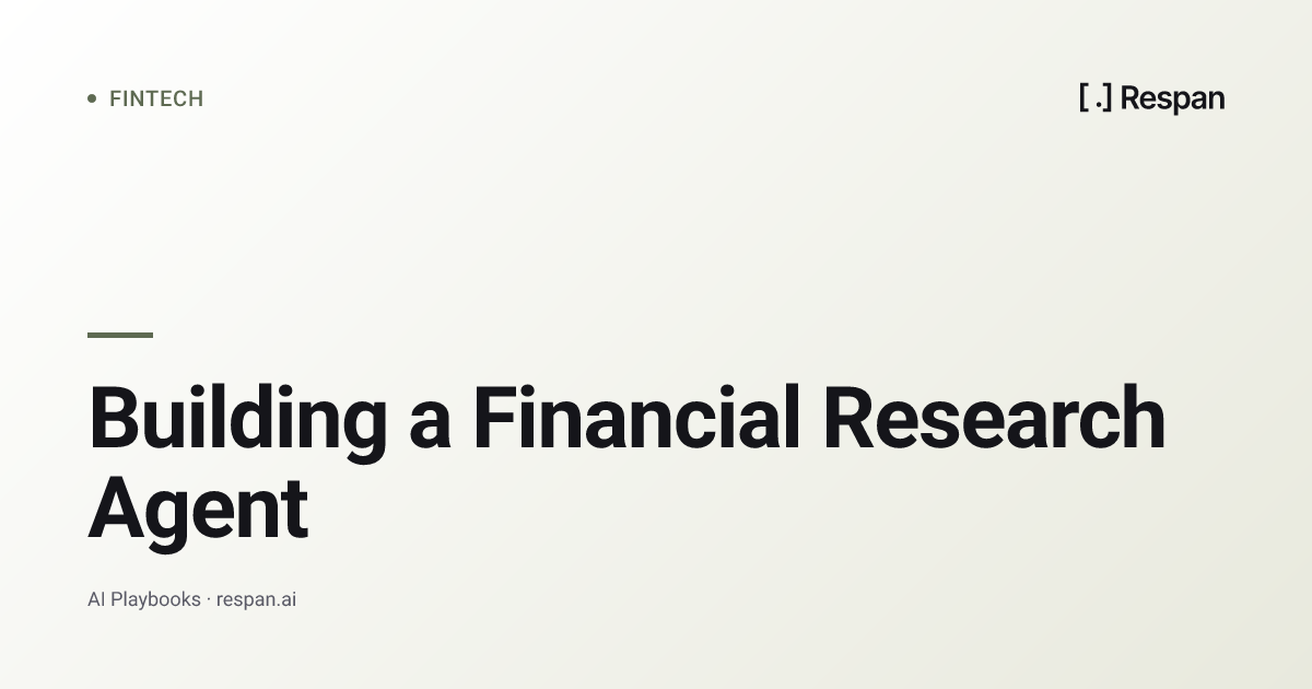 Building a Financial Research Agent