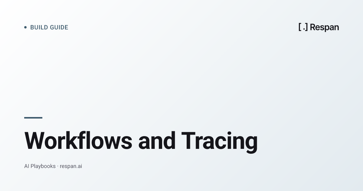 Workflows and Tracing: How to Compose and Debug Multi-step LLM Apps