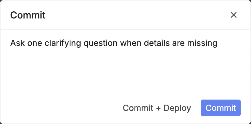 The Commit dialog with a commit message and two buttons: Commit + Deploy and Commit